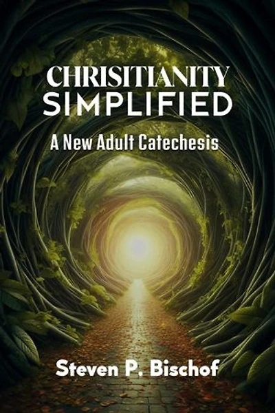 Christianity Simplified: A New Catechesis