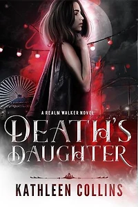 Death's Daughter: Realm Walker, #2