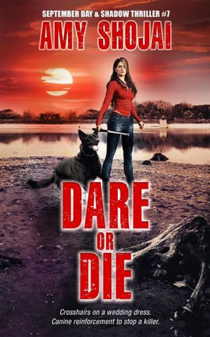 Dare Or Die: September Day & Shadow, #7