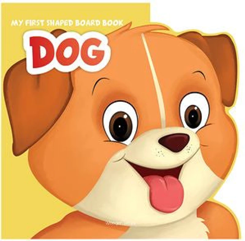 My First Shaped Board Book - Dog, Die-Cut Animals, Picture Book for Children
