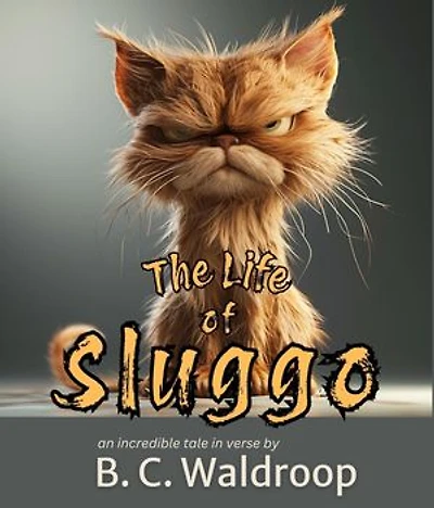 The Life of Sluggo