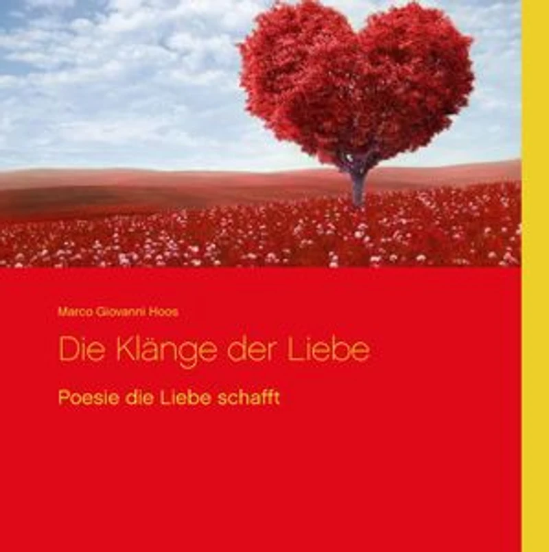 Die Klänge der Liebe: Poesie die Liebe schafft