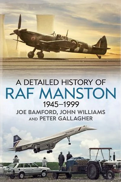 A Detailed History of Raf Manston 1945-1999