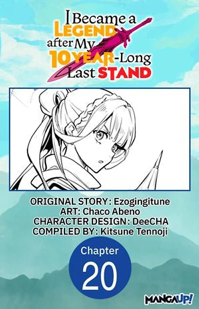 I Became a Legend after My 10 Year-Long Last Stand #020