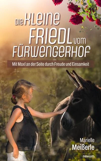 Little Friedl: With Maxl by my side through joy and loneliness