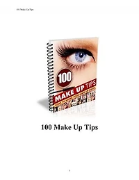 100 Make Up Tipps. Schritte zur Wirkung Ihrer Make-up-Magie.