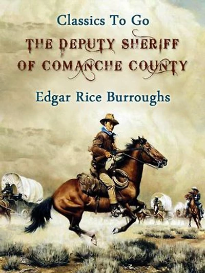 The Deputy Sheriff of Comanche County