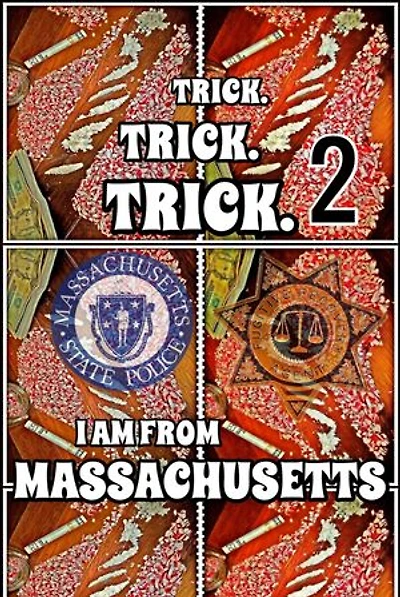 Joseph. Trick. I Am From Massachusetts. Part 2.: Original Book Number Thirteen.