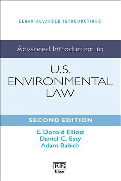 Advanced Introduction to U.S. Environmental Law: Second Edition