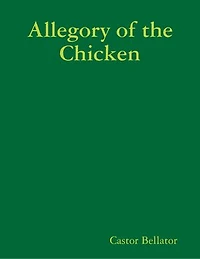Allegory of the Chicken