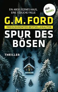 Spur des Bösen: Thriller. Frank Corso ermittelt 3 | Eine einsame Hütte mitten im Schneesturm – eine tödliche Falle …