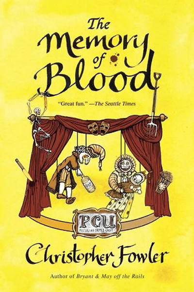 The Memory of Blood: A Peculiar Crimes Unit Mystery