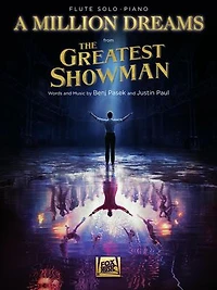 A Million Dreams (from The Greatest Showman): Flute with Piano Accompaniment