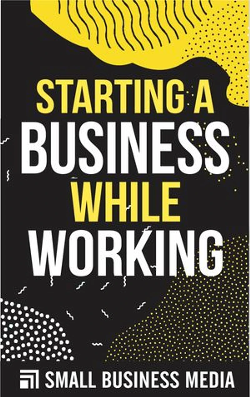 Starting A Business While Working