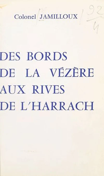 Des bords de la Vézère aux rives de l'Harrach