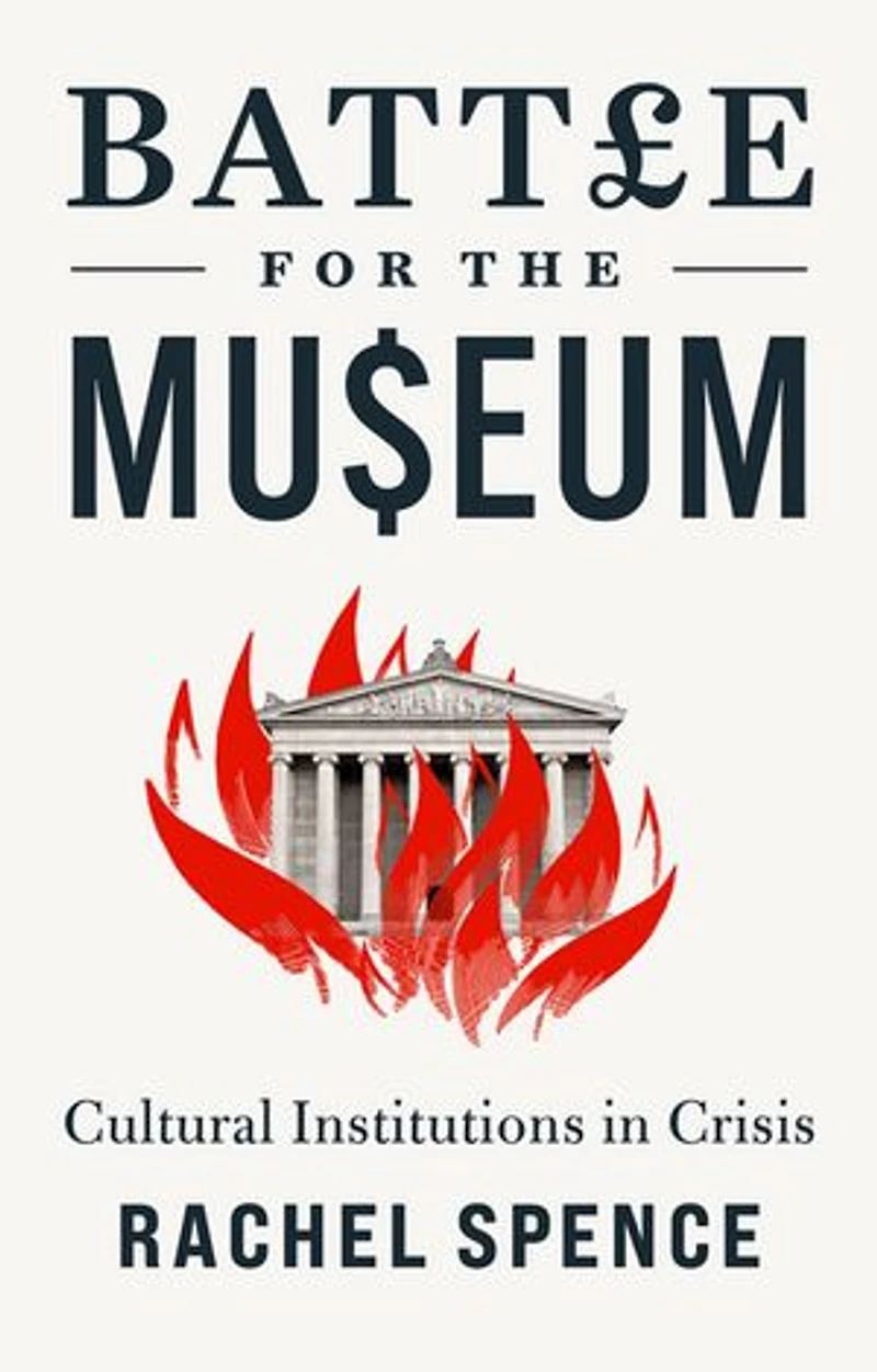Battle for the Museum: Cultural Institutions Crisis