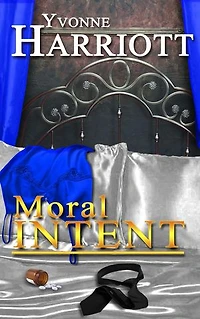 Moral Intent: The Intent Series, #2