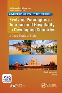 Evolving Paradigms Tourism and Hospitality Developing Countries: A Case Study of India