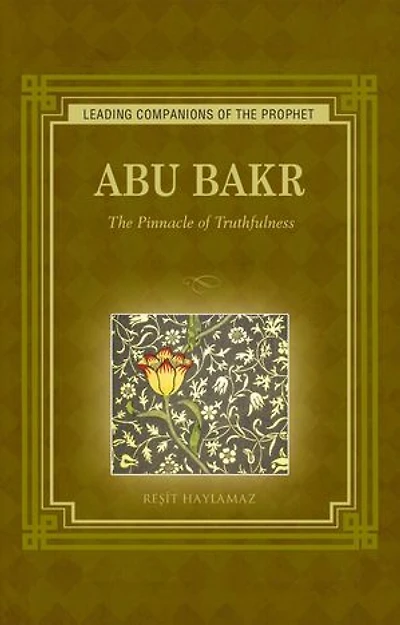 Abu Bakr: The Pinnacle of Truthfulness