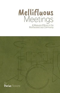 Mellifluous Meetings: A Measure of Music in the Multifaceted Jazz Community