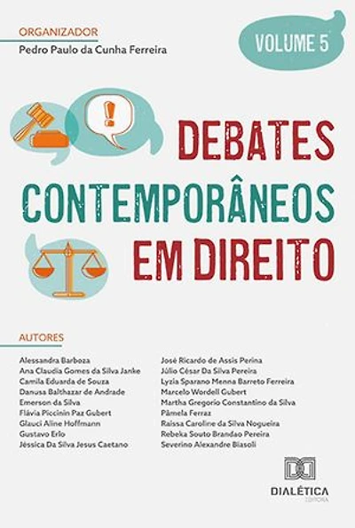 Debates contemporâneos em Direito: Volume 5