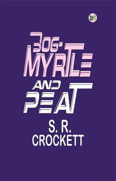 Bog-Myrtle and Peat