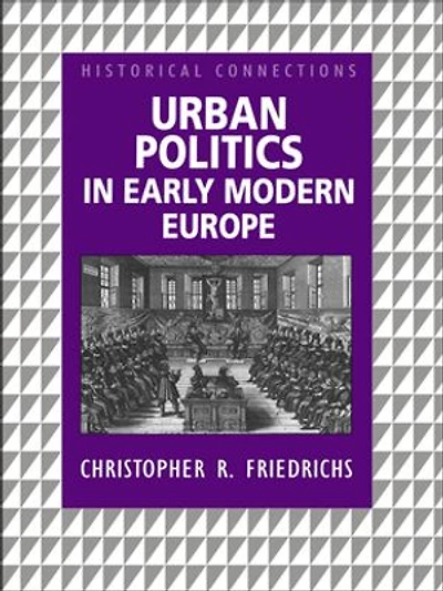 Urban Politics Early Modern Europe