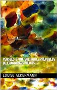 Pensées d’une solitaire