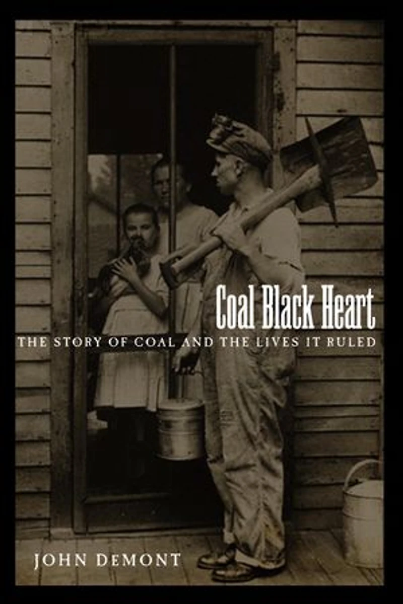 Coal Black Heart: The Story Of And Lives It Ruled