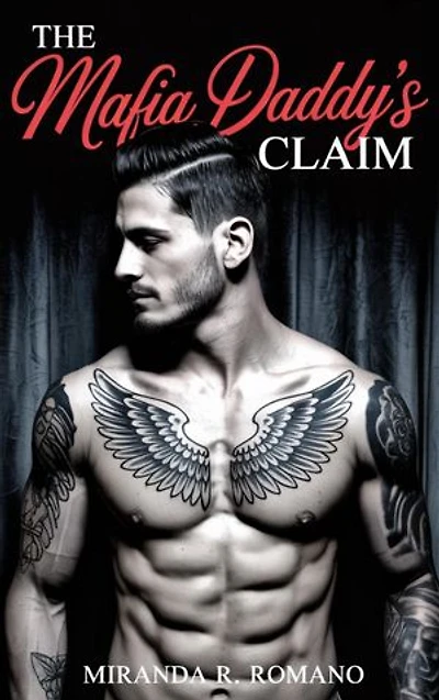 The Mafia Daddy’s Claim: A Dark Enemies to Lovers MM Romance