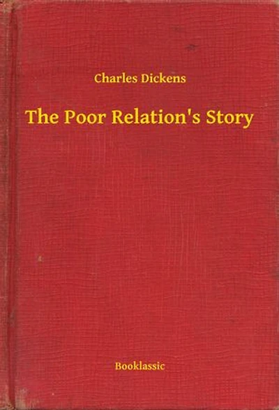 The Poor Relation's Story