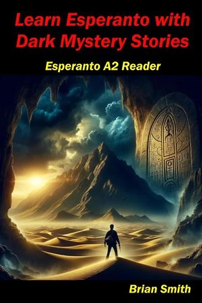 Learn Esperanto with Dark Mystery Stories: Esperanto reader, #8
