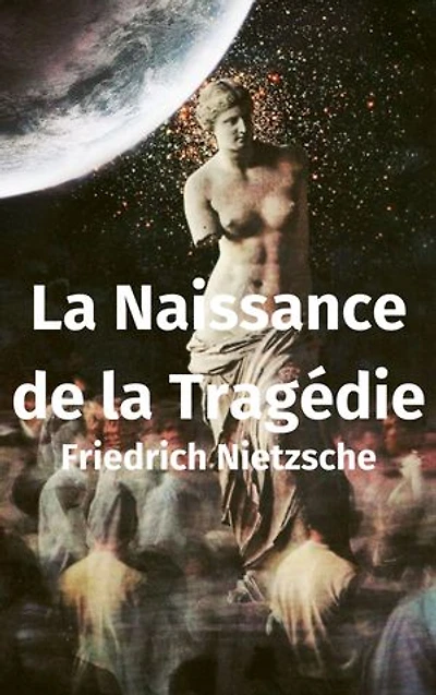 La Naissance de la Tragédie