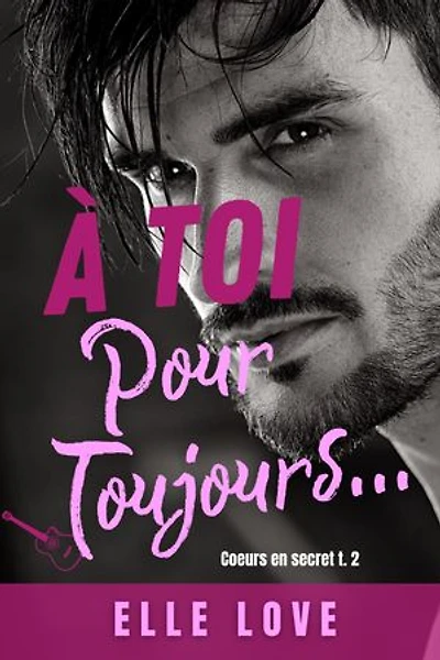 À toi pour toujours...