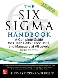 The Six Sigma Handbook, Sixth Edition: A Complete Guide for Green Belts, Black and Managers at All Levels