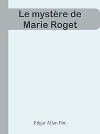 Le mystère de Marie Roget