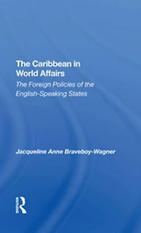 The Caribbean World Affairs: Foreign Policies Of Englishspeaking States