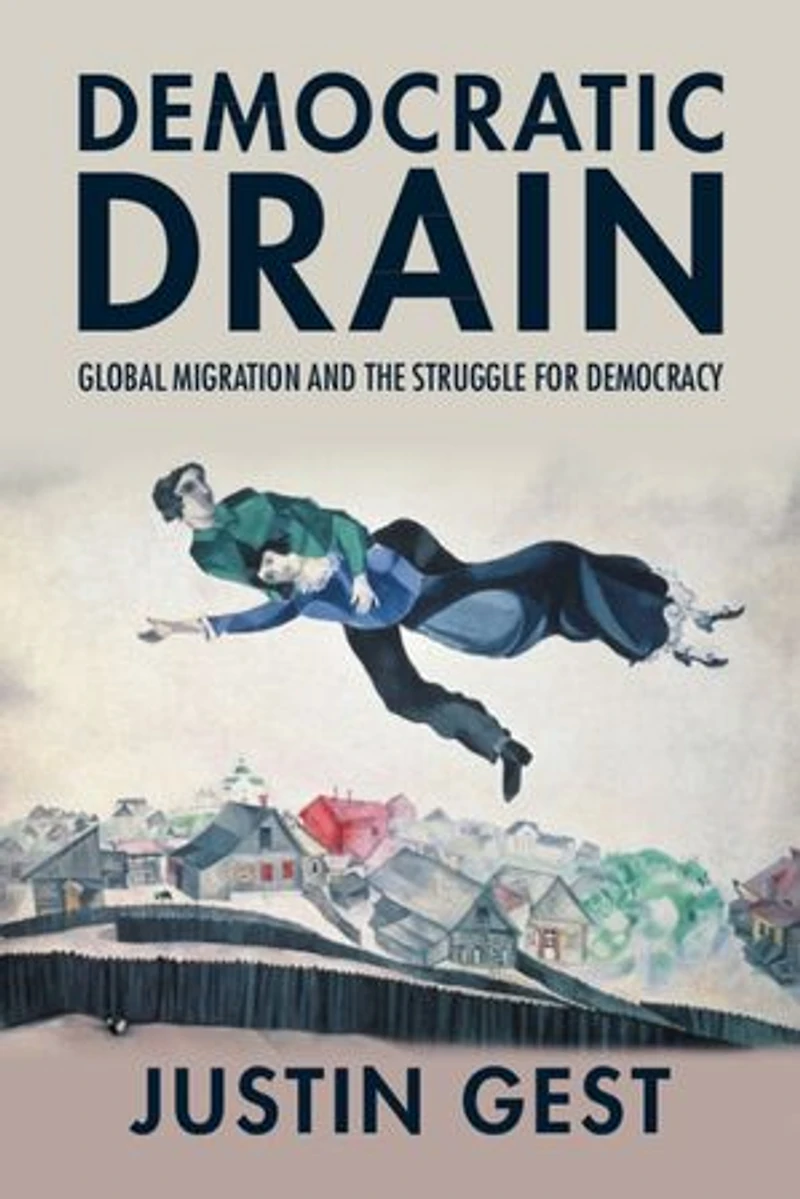 Democratic Drain: Global Migration and the Struggle for Democracy
