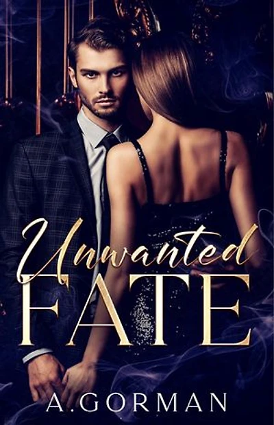 Unwanted Fate: Unwanted, #1