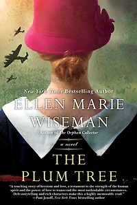 The Plum Tree: An Emotional And Heartbreaking Novel Of Ww2 Germany Holocaust