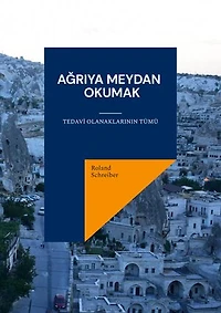 Agriya Meydan Okumak: Tedavi olanaklarinin tümü