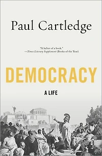 Democracy: A Life