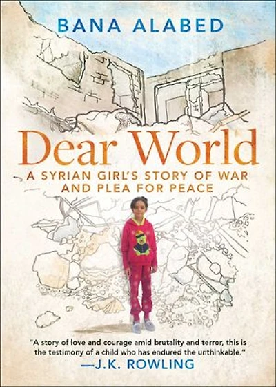Dear World: A Syrian Girl's Story Of War And Plea For Peace