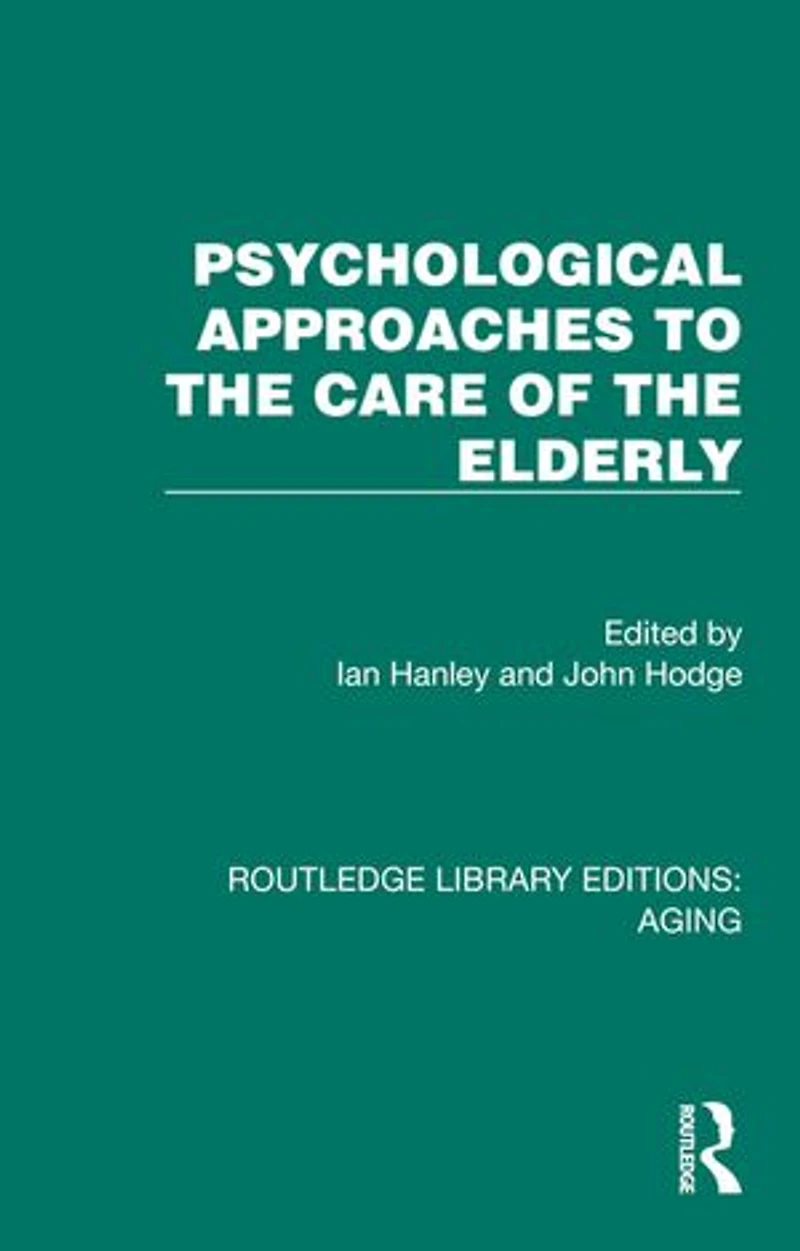 Psychological Approaches to the Care of Elderly