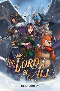 The Lord of All: He just want a way home