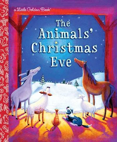 The Animals' Christmas Eve: A Nativity Book for Kids