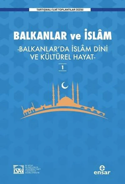 Balkanlar ve İslam - 1