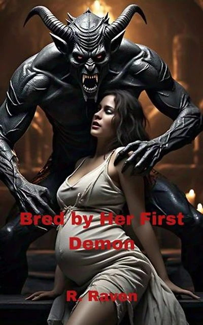 Bred by Her First Demon