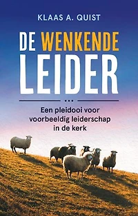 De wenkende leider: Een pleidooi voor voorbeeldig leiderschap in de kerk