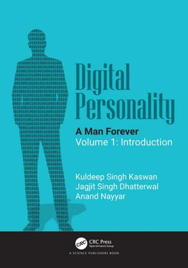 Digital Personality: A Man Forever: Volume 1: Introduction